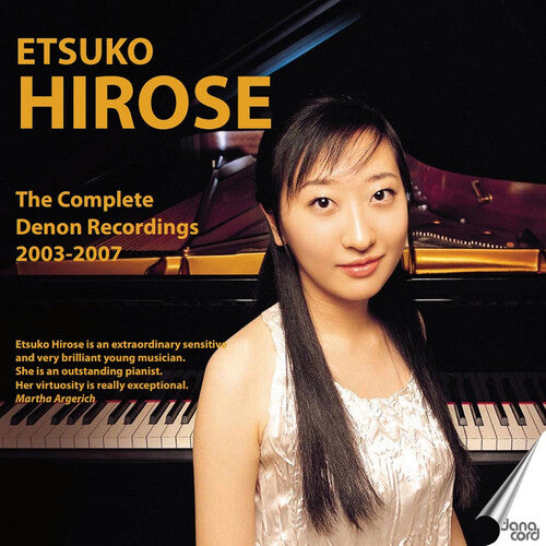 Etsuko Hirose: The Complete Denon Recordings 2003-2007 - COMPACT DISCS