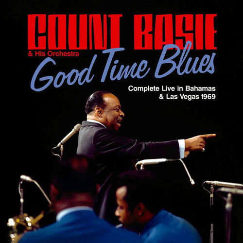 Count Basie: Good Time Blues: Complete Live In Bahams & Las Vegas 1969 - COMPACT DISCS