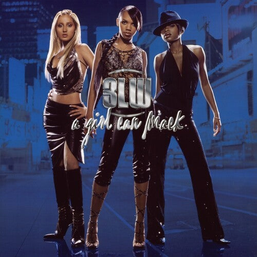 3LW: A Girl Can Mack - VINYL LP