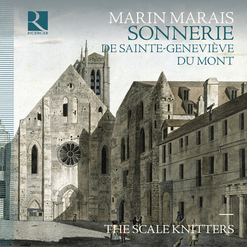 The Scale Knitters: Marais: Sonnerie de Sainte-Genevieve du Mont - COMPACT DISCS