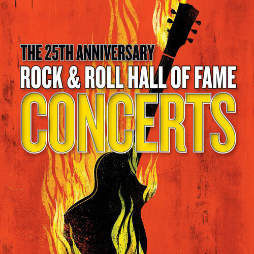 Various Artists: The 25th Anniversary Rock & Roll Hall Of Fame Concerts (Various  Artists) - COMPACT DISCS