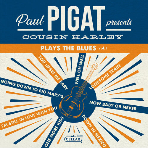 Cousin Harley: Plays The Blues, Vol. 1 - VINYL LP