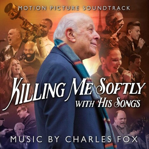 Charles Fox: Killing Me Softly With His Songs (Original Soundtrack) - COMPACT DISCS