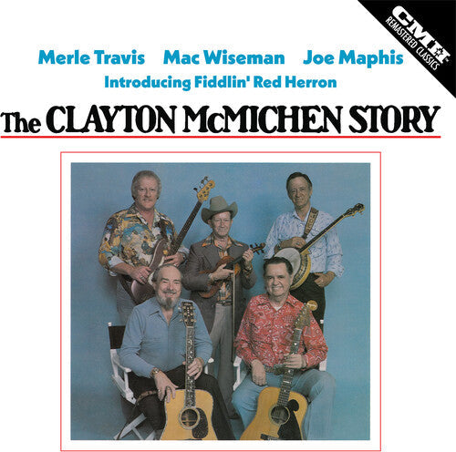 Merle Travis: Clayton Mcmichen Story - COMPACT DISCS