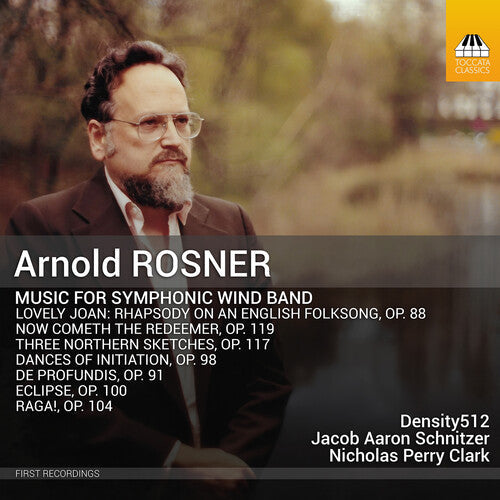 Density512: Rosner: Music for Symphonic Wind Band - COMPACT DISCS