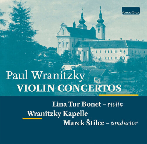 Lina Tur Bonet: Wranitzky: Violin Concertos - COMPACT DISCS