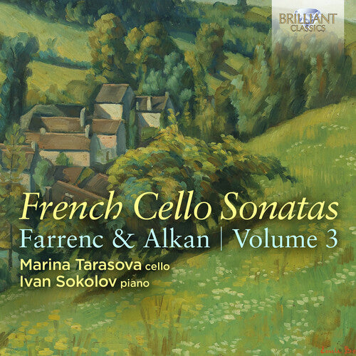 Marina Tarasova: Alkan & Farrenc: French Cello Sonatas, Vol. 3 - COMPACT DISCS