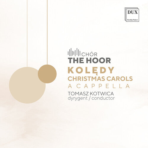 The Hoor Chor: Christmas Carols a Cappella - COMPACT DISCS