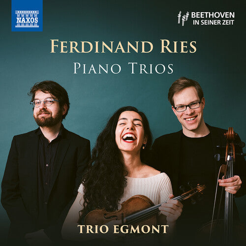 Trio Egmont: Ries: Piano Trios - COMPACT DISCS