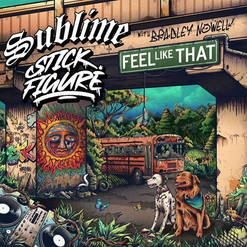 Sublime: Feel Like That (Feat. Bradley Nowell) - 7-INCH SINGLE