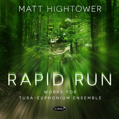 Matt Hightower: Rapid Run: Works For Tuba-euphonium Ensemble - COMPACT DISCS