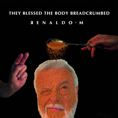 M.Renaldo: They Blessed The Body Breadcrumbed - VINYL LP