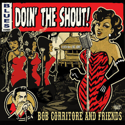 Bob Corritore: Doin' The Shout - COMPACT DISCS
