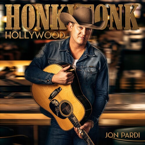 Jon Pardi: Honkytonk Hollywood - COMPACT DISCS