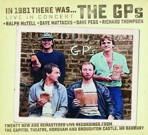 Thompson, Richard / McTell, Ralph / Pegg / Mattacks: In 1981 There Was... The GP's - COMPACT DISCS