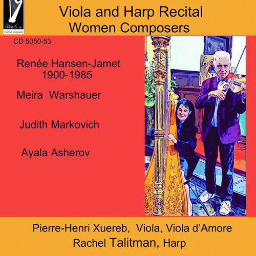 Xuereb, Pierre-Henri / Talitman, Rachel: Viola & Harp Recital: Women Composers - COMPACT DISCS