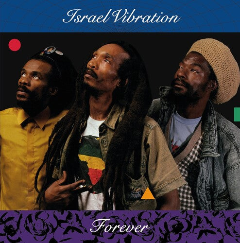 Israel Vibration: Forever - VINYL LP