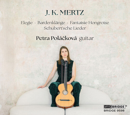 Petra Polackova: J. K. Mertz: Petra Polackova, guitar - COMPACT DISCS