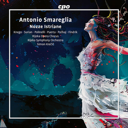 Smareglia: Nozze Istriane - COMPACT DISCS