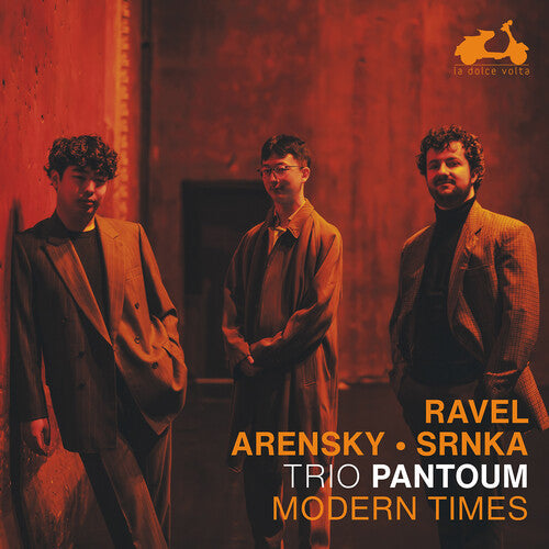 Trio Pantoum: Ravel, Arensky & Srnka: Modern Times - COMPACT DISCS