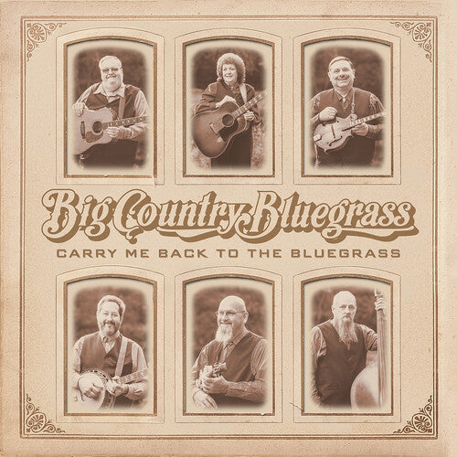 Big Country Bluegrass: Carry Me Back To The Bluegrass - COMPACT DISCS