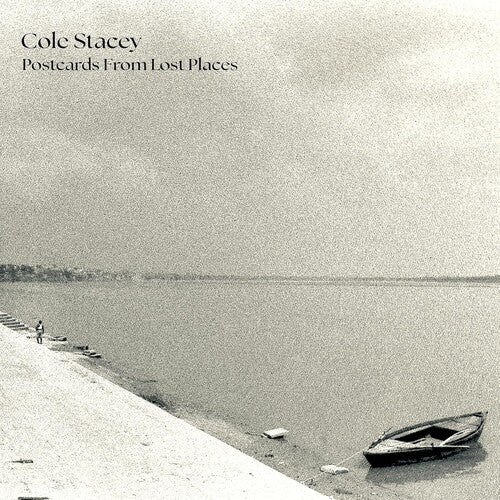 Cole Stacey: Postcards From Lost Places - COMPACT DISCS
