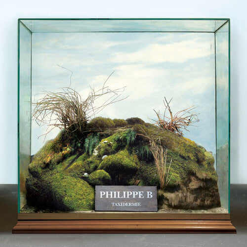 Philippe B: Taxidermie - COMPACT DISCS
