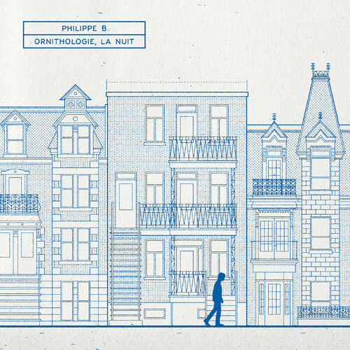Philippe B: Ornithologie La Nuit - COMPACT DISCS