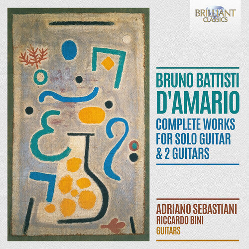 Adriano Sebastiani: D'Amario: Complete Works for Guitar Solo & Two Guitars - COMPACT DISCS