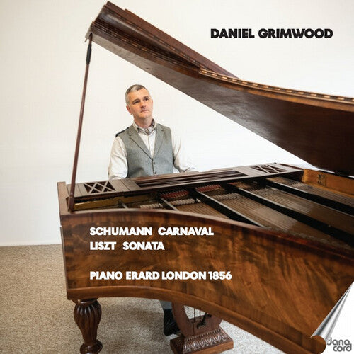 Daniel Grimwood: Schumann: Carnaval; Liszt: Sonata - COMPACT DISCS