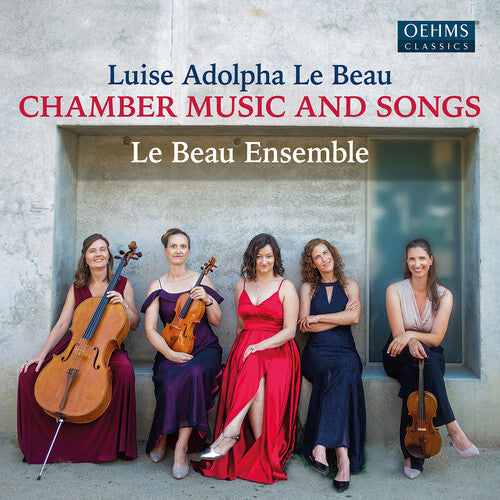 Le Beau Ensemble: Le Beau: Chamber Music & Songs - COMPACT DISCS