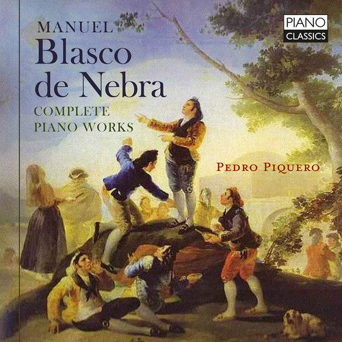 Pedro Piquero: Blasco De Nebra: Complete Piano Works - COMPACT DISCS