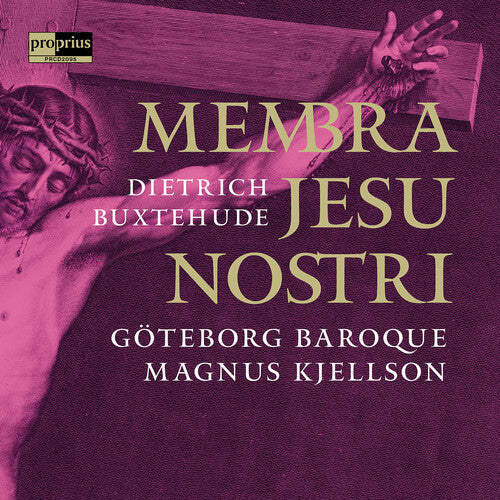 Goteborg Baroque: Membra Jesu Nostri - COMPACT DISCS