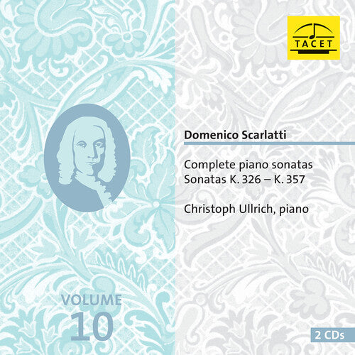 Christoph Ullrich: Scarlatti: Complete Piano Sonatas, Vol. 10 - COMPACT DISCS