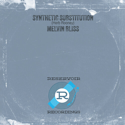 Melvin Bliss: Synthetic Substitution - 7-INCH SINGLE