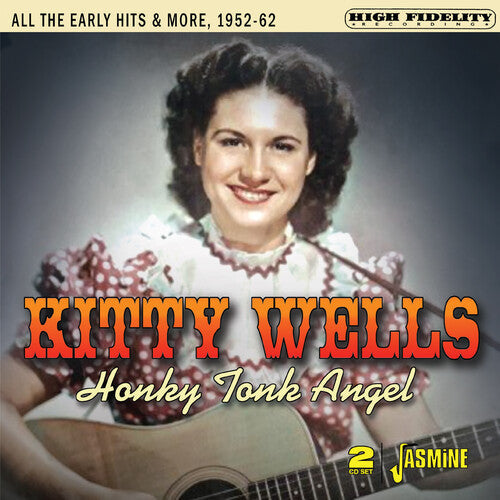 Kitty Wells: Honky Tonk Angel: All The Early Hits And More, 1952-62 - COMPACT DISCS