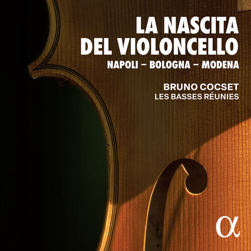 Les Basses Reunies: La Nascita Del Violoncello - COMPACT DISCS