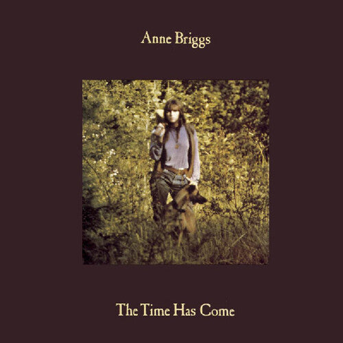 Anne Briggs: The Time Has Come - VINYL LP