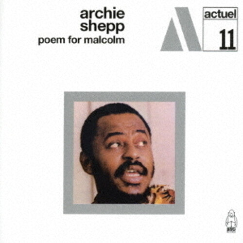 Archie Shepp: Poem For Malcolm - COMPACT DISCS