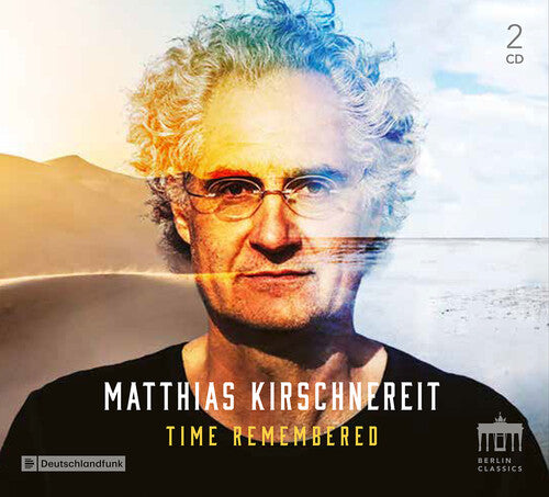 Matthias Kirschnereit: Time Remembered - COMPACT DISCS