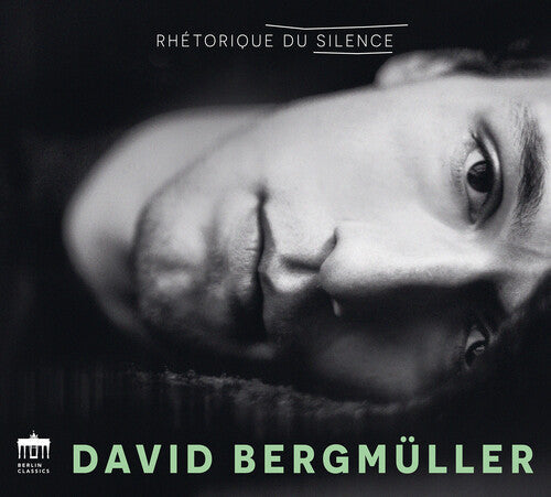David Bergmueller: Rhetorique Du Silence - COMPACT DISCS
