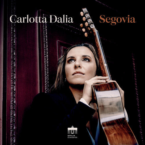 Carlotta Dalia: Dalia - Segovia - COMPACT DISCS