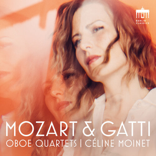 Celine Moinet: Moinet - Mozart & Gatti - COMPACT DISCS