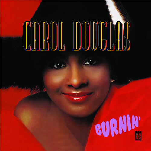 Carol Douglas: Burnin' - COMPACT DISCS