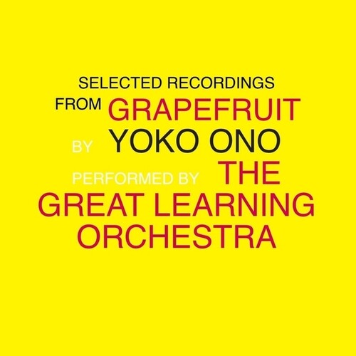 Ono, Yoko / Great Learning Orchestra: Selected Recordings From Grapefruit - VINYL LP