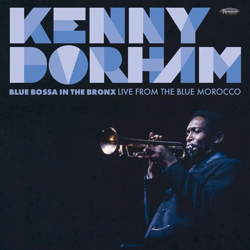 Kenny Dorham: Blue Bossa In The Bronx: Live From The Blue Morocco - COMPACT DISCS