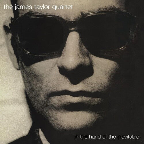 James Taylor Quartet: In The Hand Of The Inevitable: 30th Anniversary Edition - COMPACT DISCS