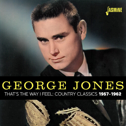 George Jones: That'S The Way I Feel: Country Classics 1957-1962 - COMPACT DISCS
