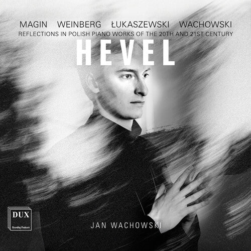 Bryndis Gudjonsdottir: Hevel - Reflections in Polish Piano Works of the 20th & 21st Century - COMPACT DISCS