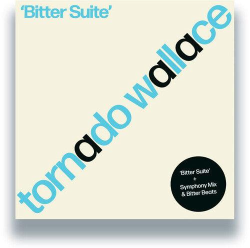 Tornado Wallace: Bitter Suite - 12-INCH SINGLE